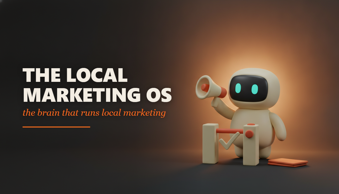 The Local Marketing OS