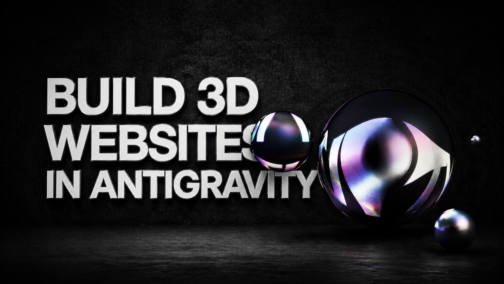AntiGravity 3D Websites