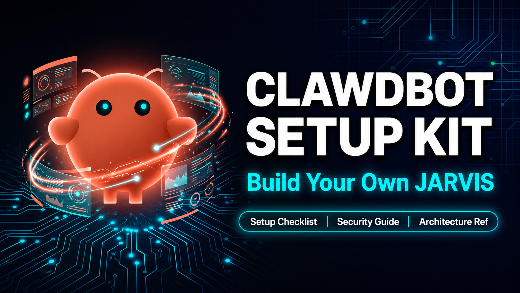 Clawdbot Setup & Security Kit
